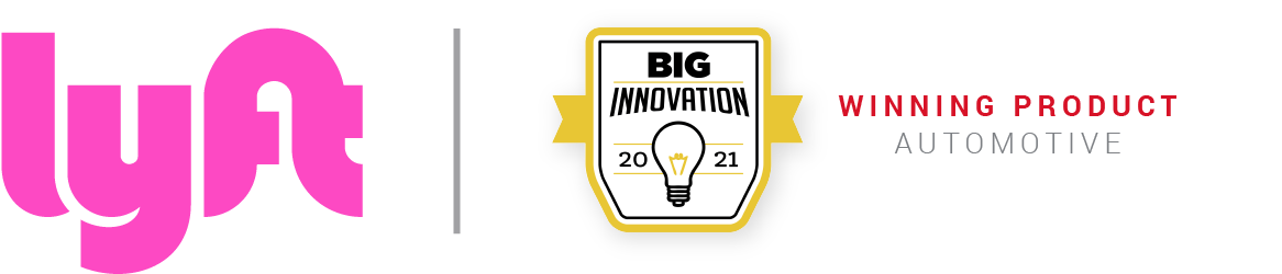 Agero & Lyft - Big Innovation Award - Winning Product Automotive